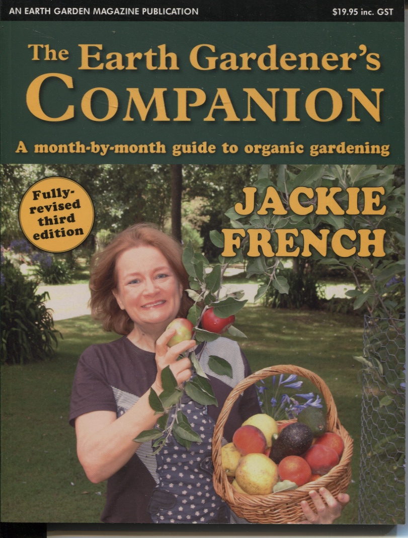 Image for EARTH GARDENER'S COMPANION : A MONTH BY MONTH GUIDE TO ORGANIC GARDENING