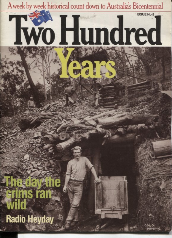 Image for TWO HUNDRED YEARS A Week by Week Historical Count Down to Australia's Bicentennial