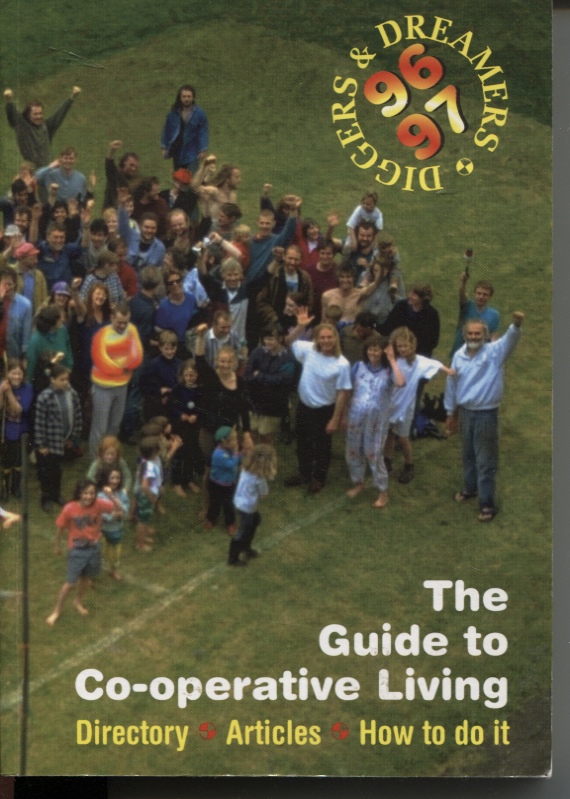 Image for DIGGERS & DREAMERS GUIDE TO CO-OPERATIVE LIVING 1996/1997