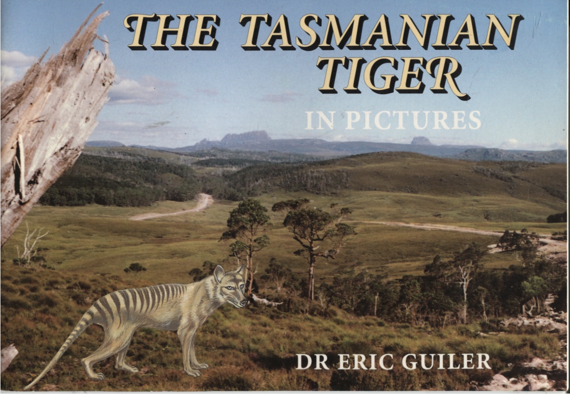Image for THE TASMANIAN TIGER IN PICTURES