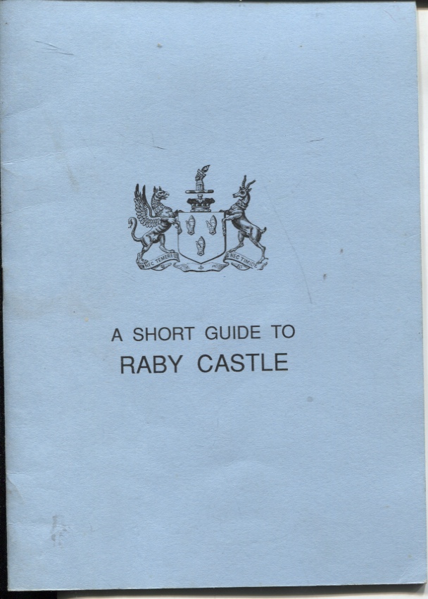 Image for A SHORT GUIDE TO RABY CASTLE