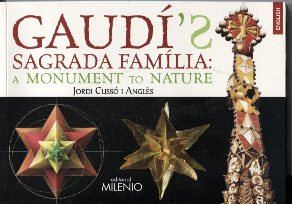 Image for GAUDI'S SAGRADA FAMILIA : A MONUMENT TO NATURE