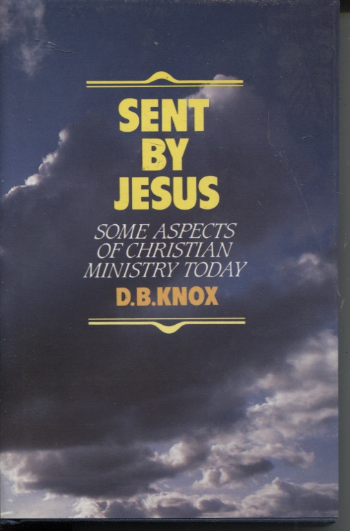 Image for SENT BY JESUS : SOME ASPECTS OF CHRISTIAN MINISTRY TODAY